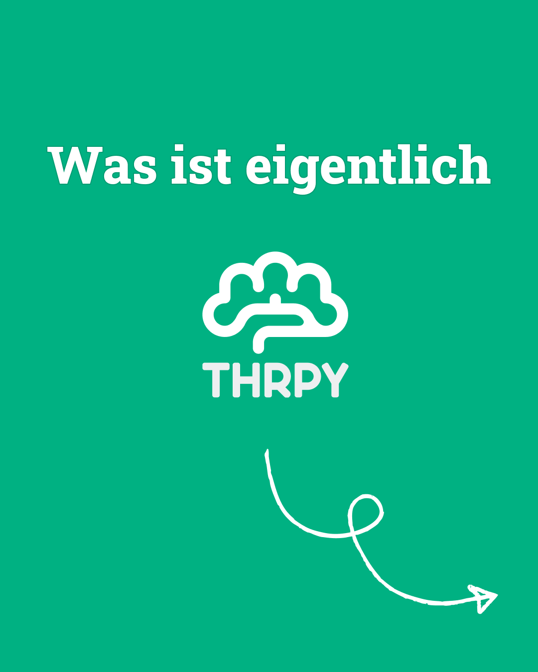 Instagram Slide 1: Was ist eigentlich thrpy?